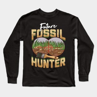 Future Fossil Hunter Dinosaur Paleontologist Pun Long Sleeve T-Shirt